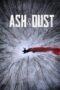 Ash and Dust Ash and Dust