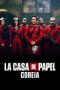 Money Heist Korea Episode 1 Money Heist Korea Episode 1