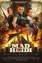 Mad Heidi Mad Heidi