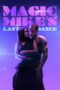 Magic Mikes Last Dance Magic Mikes Last Dance
