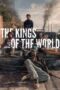 The Kings of the World The Kings of the World