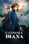Citadel Diana (2024) Citadel Diana (2024)
