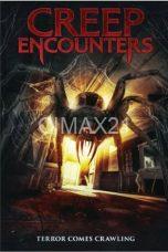 Creep Encounters (2024)