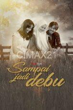Sampai Jadi Debu (2021)