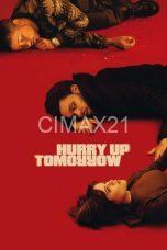 Hurry Up Tomorrow (2025)