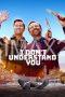 I Dont Understand You (2025)