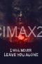 I Will Never Leave You Alone (2024)