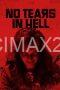 No Tears in Hell (2025) No Tears in Hell (2025)