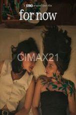 For Now (2025)