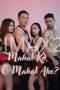Mahal Ko o Mahal Ako (2025)