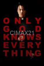 Only God Knows Everything (2025)