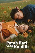 Patah Hati Yang Kupilih (2025)